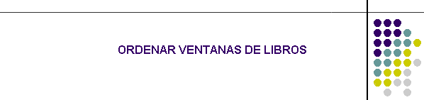 ORDENAR VENTANAS DE LIBROS