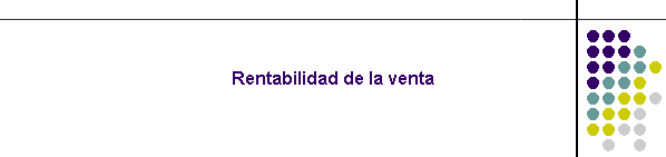 Rentabilidad de la venta