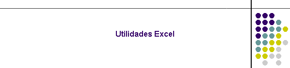 Utilidades Excel