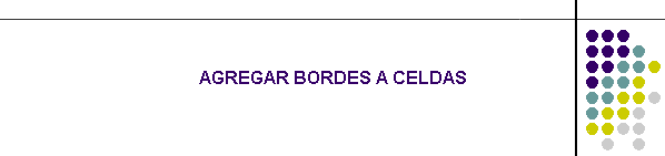 AGREGAR BORDES A CELDAS