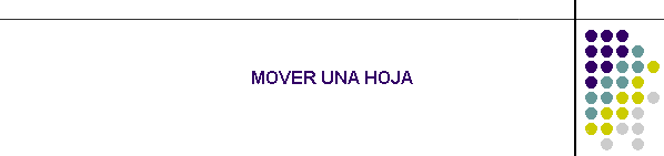 MOVER UNA HOJA