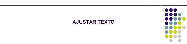 AJUSTAR TEXTO